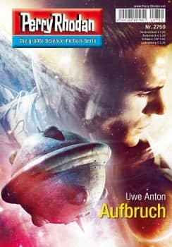 Perry Rhodan 2750: Aufbruch - Jetzt bei amazon.de bestellen!
