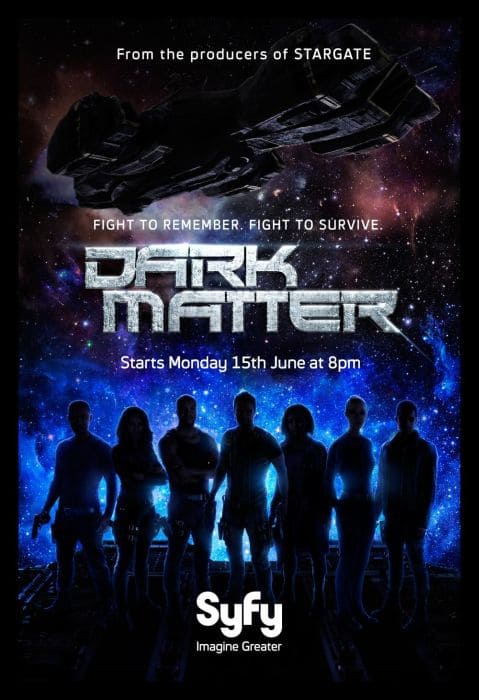 Offizielles Poster zur SyFy Serie "Dark Matter"
