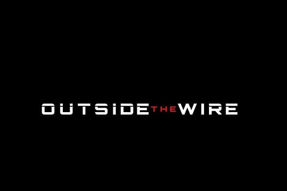 Outside the Wire