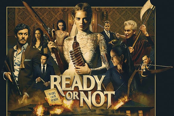 Ready or Not 2019